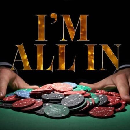 ALL IN trong Poker là gì? Luật và cách All In chuẩn xác nhất